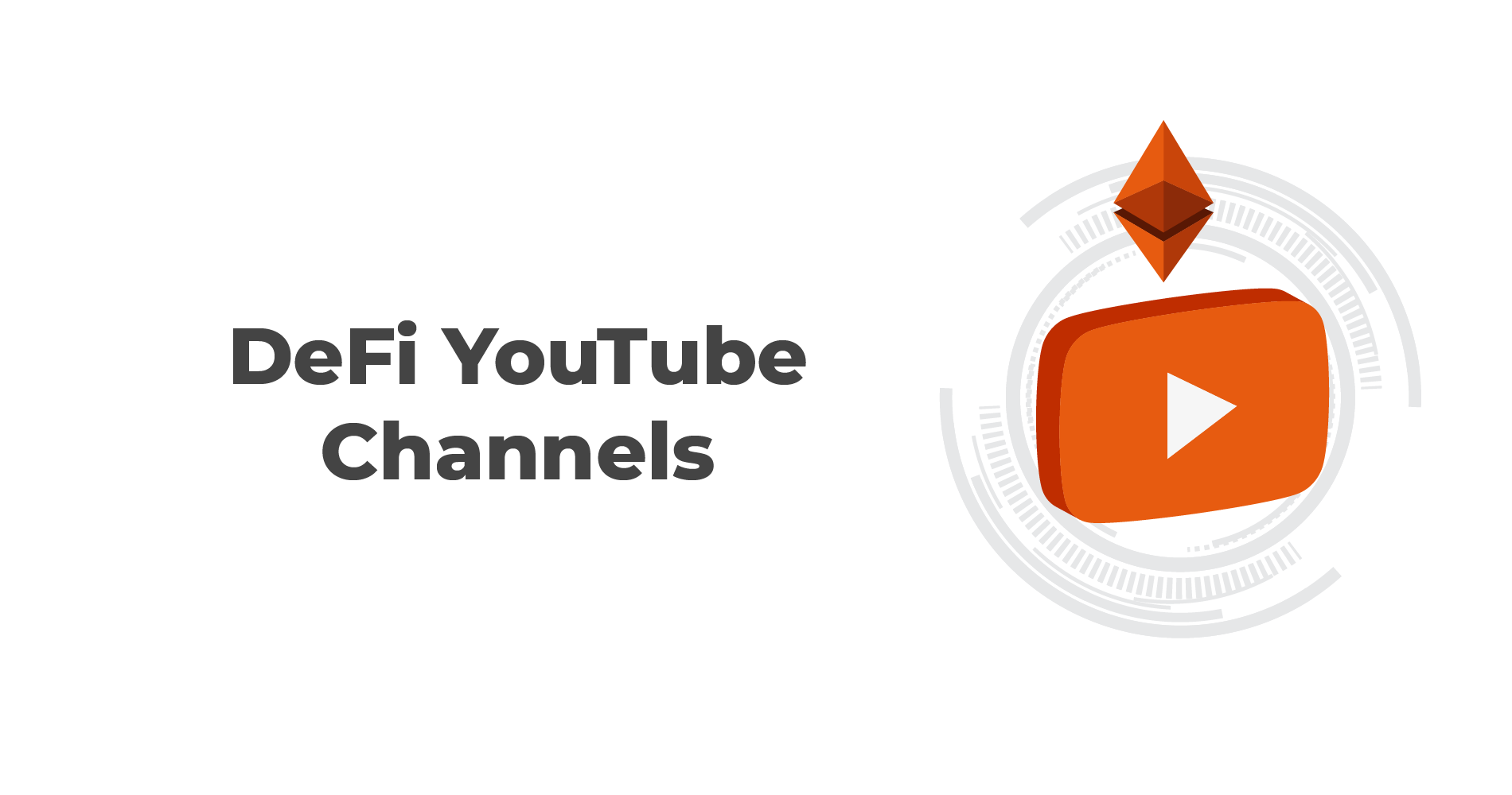 Top DeFi YouTube Channels
